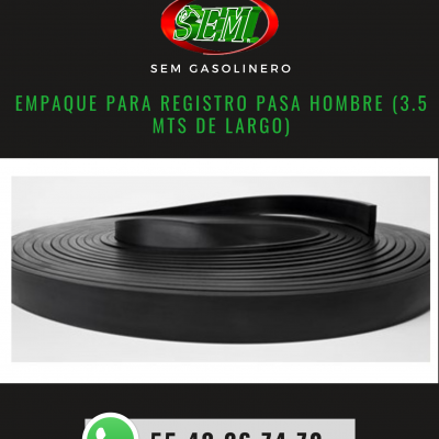 EMPAQUE PARA REGISTRO PASA HOMBRE (3.5 MTS DE LARGO)