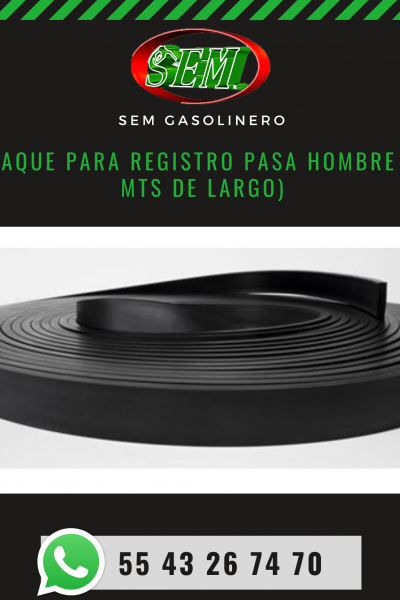 EMPAQUE PARA REGISTRO PASA HOMBRE (3.5 MTS DE LARGO)