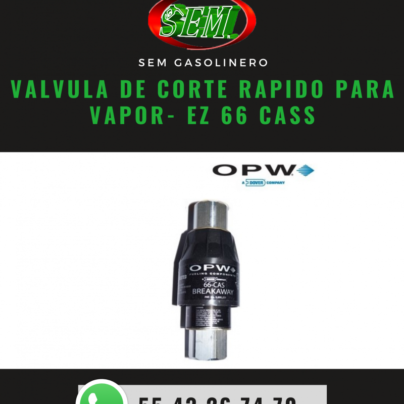 VALVULA DE CORTE RAPIDO PARA VAPOR- EZ 66 CASS