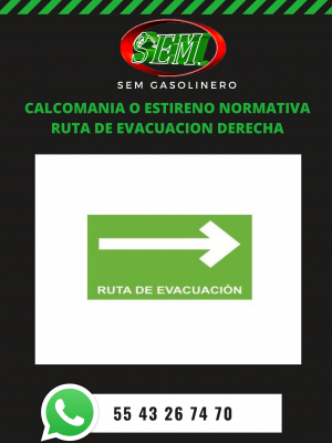 CALCOMANIA O ESTIRENO NORMATIVA RUTA DE EVACUACION DERECHA