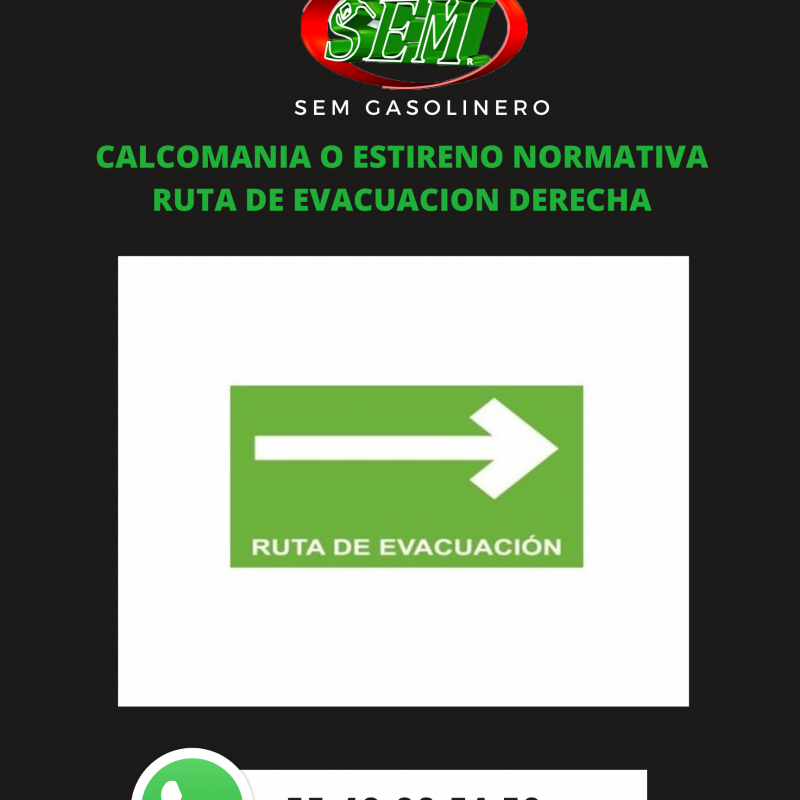 CALCOMANIA O ESTIRENO NORMATIVA RUTA DE EVACUACION DERECHA