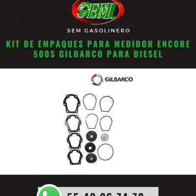 KIT DE EMPAQUES  MEDIDOR ENCORE 500S GILBARCO DIESEL