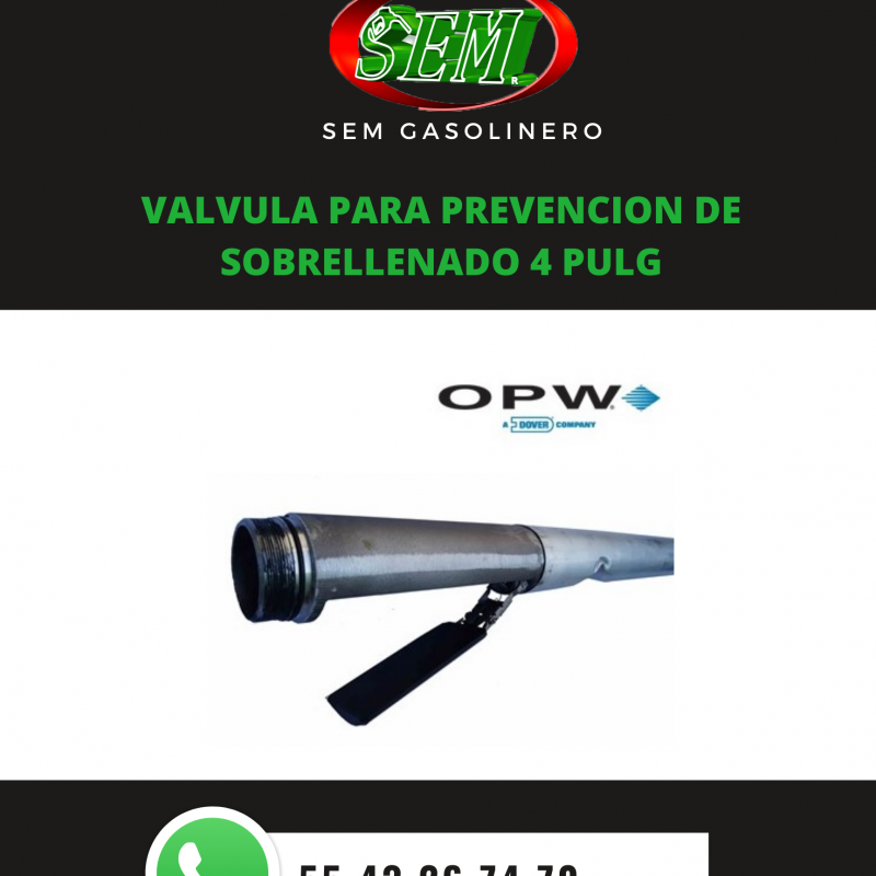 VALVULA PARA PREVENCION DE SOBRELLENADO 4 PULG