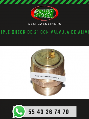 NIPLE CHECK DE 2_ CON VALVULA DE ALIVIO