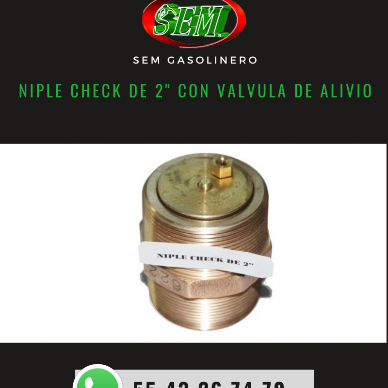 NIPLE CHECK DE 2_ CON VALVULA DE ALIVIO