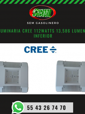 LUMINARIA CREE 112WATTS 13,586 LUMENS INFERIOR