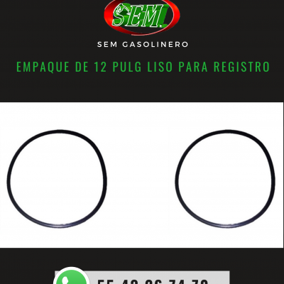 EMPAQUE DE 12 PULG LISO PARA REGISTRO