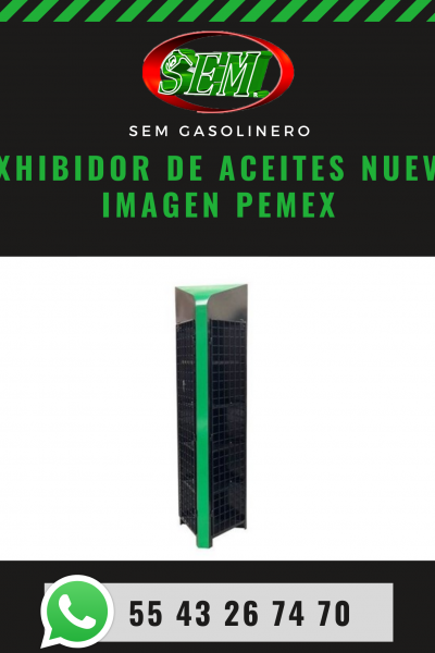 EXHIBIDOR DE ACEITES NUEVA IMAGEN PEMEX