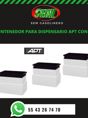 CONTENEDOR PARA DISPENSARIO APT CON UL