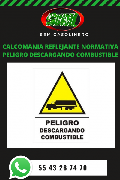 CALCOMANIA PELIGRO DESCARGANDO COMBUSTIBLE